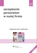 Zarządzanie personelem w małej firmie - ebook