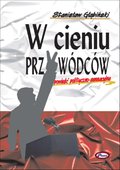 converter?widthMax=120&heightMax=200&img=%2Fupload%2Fpublisher%2Fplacet%2Fpublic%2Fw+cieniu+przywodcow cov Wydawnictwo Placet przedstawia...