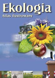 Ekologia - Atlas ilustrowany
