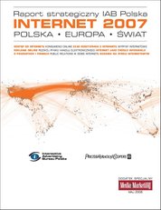 converter?widthMax=178&heightMax=250&img=%2Fupload%2Fwysiwyg%2Fmagazines%2F2008%2Fmedia+marketing%2Fmm%2Fraport+internet+2007 cov Raport strategiczny IAB Internet 2007: Polska, Europa, Świat 