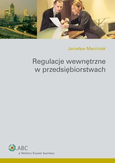 ebooki: Regulacje wewnętrzne w przedsiębiorstwach - e-book - ebook