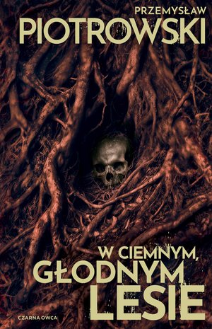 ebooki: W ciemnym, głodnym lesie &ndash; ebook
