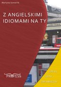 Z angielskimi idiomami na Ty - ebook