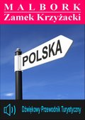 MALBORK - Zamek Krzyżacki - audiobook