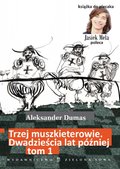 Trzej muszkieterowie. 20 lat później, t. I - ebook