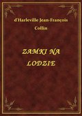 Zamki Na Lodzie - ebook