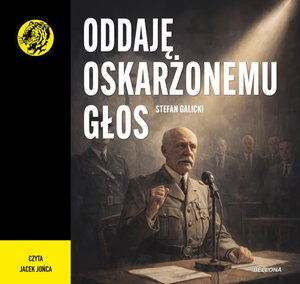 Naukowe i akademickie: Oddaję oskarżonemu głos – audiobook