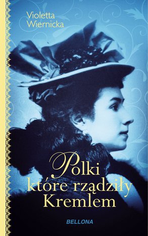 Polki, które rządziły Kremlem – ebook