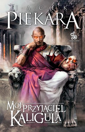 Mój przyjaciel Kaligula – ebook