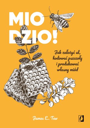 Miodzio! – ebook
