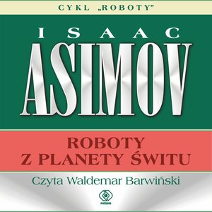 Roboty 4: Roboty z planety Świtu – audiobook