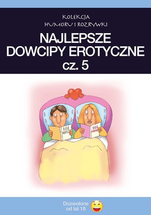 Najlepsze dowcipy erotyczne. Vol.5 – ebooki