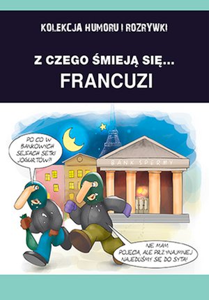 Z czego śmieją się... Francuzi – ebooki