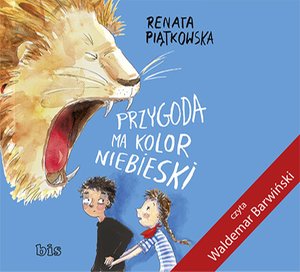 Przygoda ma kolor niebieski – audiobooki