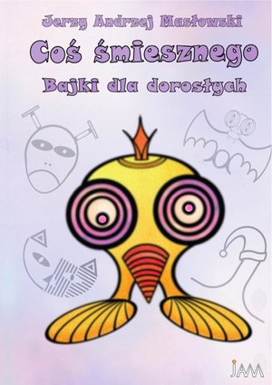 Coś śmiesznego. Bajki dla dorosłych – ebooki