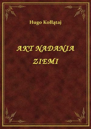 Akt Nadania Ziemi – ebook