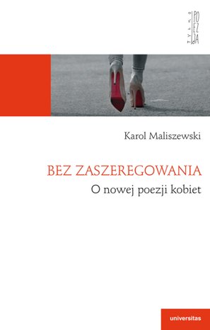 Bez zaszeregowania. O nowej poezji kobiet – ebooki