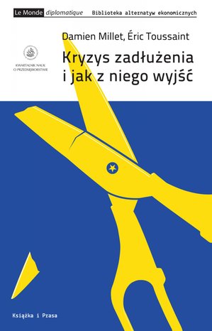 Kryzys zadłużenia i jak z niego wyjść – ebook