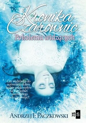 Kronika czarownic. Pokolenia widzących – ebook