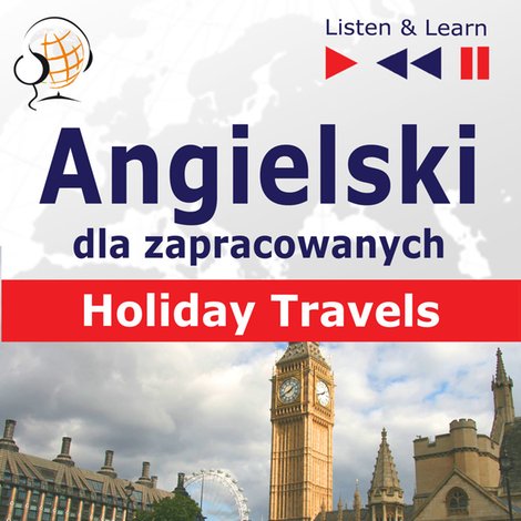 audiobooki: Angielski dla zapracowanych. Holiday Travels – audiobooki
