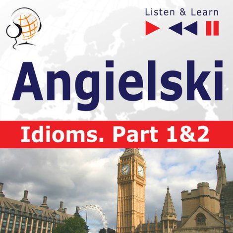 audiobooki: Angielski na mp3. Idioms część 1 i 2 – audiobooki