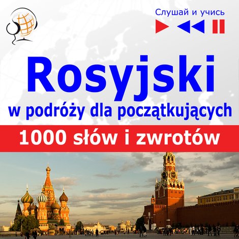 audiobooki: Rosyjski w podróży. 1000 podstawowych słów i zwrotów – audiobooki