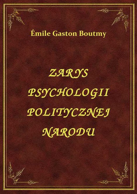 ebooki: Zarys psychologii politycznej narodu angielskiego w XIX w. – ebook