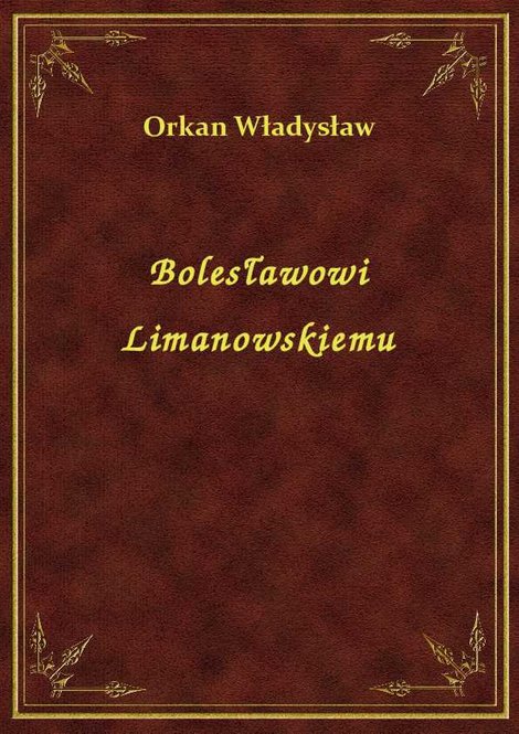 ebooki: Bolesławowi Limanowskiemu – ebook
