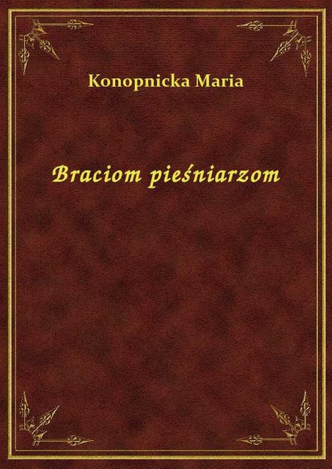 ebooki: Braciom pieśniarzom – ebook