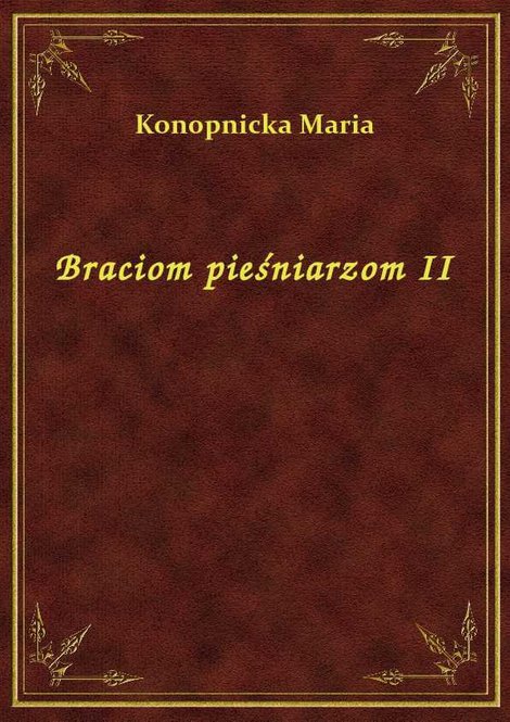 ebooki: Braciom pieśniarzom II – ebook