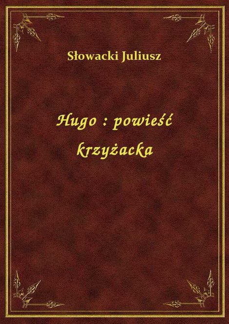 ebooki: Hugo : powieść krzyżacka – ebook