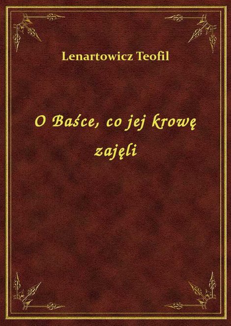 ebooki: O Baśce, co jej krowę zajęli – ebook