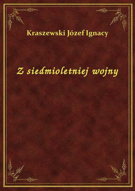 ebooki: Z siedmioletniej wojny. Tom I – ebook