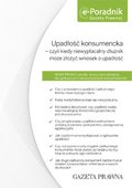 :: Upadłość konsumencka - czyli kiedy niewypłacalny dłużnik może złożyć wniosek o upadłość. - e-book ::