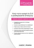 :: Kiedy można wystąpić do ZUS o podwyższenie emerytury? - e-book ::
