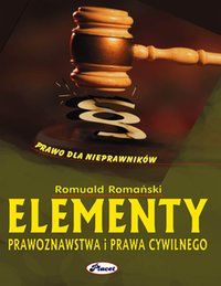 Elementy prawoznawstwa i prawa cywilnego - Romuald Roma??ski, ebook