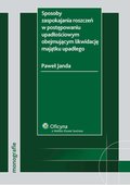 :: Sposoby zaspokajania roszczeń w postępowaniu upadłościowym obejmującym likwidację majątku upadłego - e-book ::