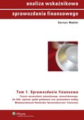 :: Analiza wskaźnikowa sprawozdania finansowego. Tom 1. Sprawozdanie finasowe - e-book ::