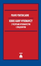 Prawo penitencjarne. Kodeks karny wykonawczy z przepisami wykonawczymi i związkowymi - e-book - Waldemar Śledzik