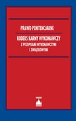 :: Prawo penitencjarne. Kodeks karny wykonawczy z przepisami wykonawczymi i związkowymi - e-book ::