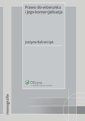 :: Prawo do wizerunku i jego komercjalizacja - e-book ::