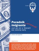 :: Surviving in the U. S. While Waiting for Your Green Card (w jez. angielskim) - e-book ::