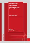 :: Materialne określenie przestępstwa - e-book ::