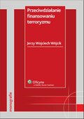 :: Przeciwdziałanie finansowaniu terroryzmu – ebook ::