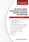 :: Co można zyskać, uczestnicząc w rocznym zebraniu wspólnoty mieszkaniowej - e-book ::