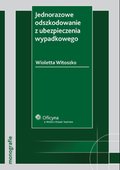 :: Jednorazowe odszkodowanie z ubezpieczenia wypadkowego - e-book ::