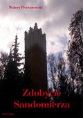 :: Zdobycie Sandomierza (rok 1809) - e-book ::