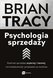 Psychologia sprzeda?y. Podnie? sprzeda? szybciej i ?atwiej, ni? kiedykolwiek uznawa?e? za mo?liwe ebook