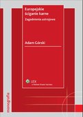 :: Europejskie ściganie karne. Zagadnienia ustrojowe - e-book ::