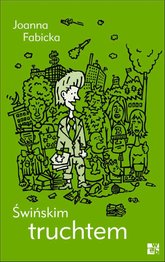 Świńskim truchtem - ebook, Joanna Fabicka